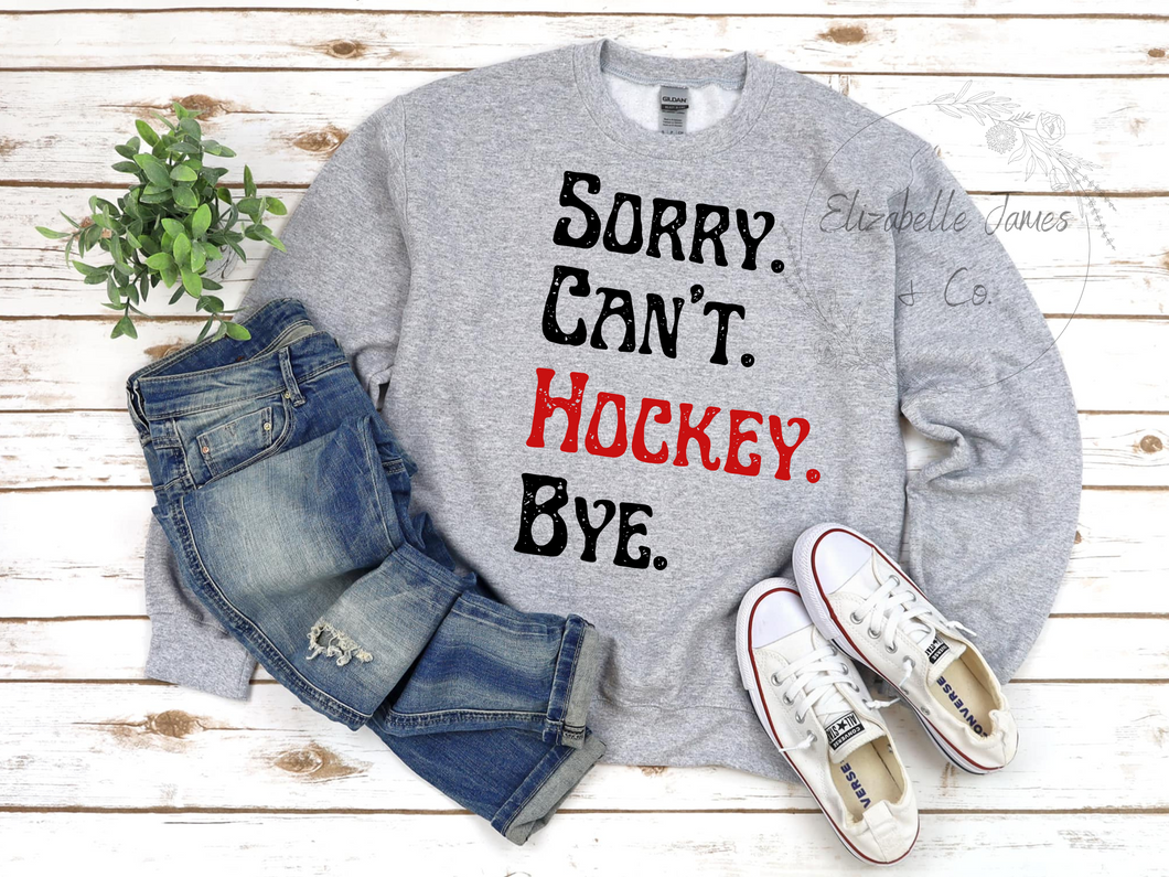 Sorry Can't Hockey Red